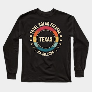 Total Solar Eclipse April 8 2024 State Texas 4.08.24 Long Sleeve T-Shirt
